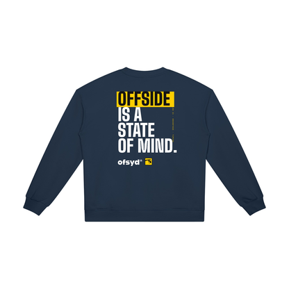 State of Mind Crewneck