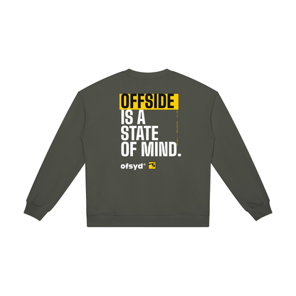 State of Mind Crewneck