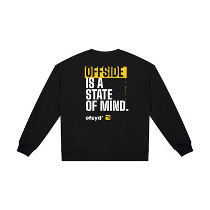 State of Mind Crewneck